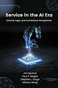 E-Book (epub) Service in the AI Era von Jim Spohrer, Paul P. Maglio, Stephen L. Vargo