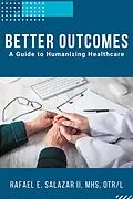 E-Book (epub) Better Outcomes von Rafael E. Salazar