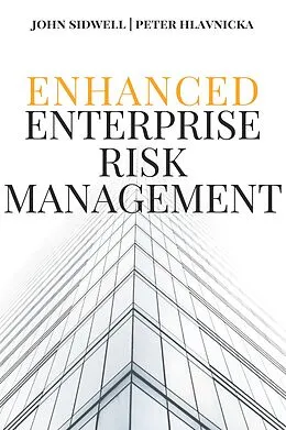 E-Book (epub) Enhanced Enterprise Risk Management von John Sidwell, Peter Hlavnicka