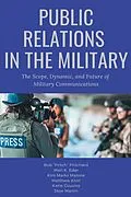 E-Book (epub) Public Relations in the Military von Bob Pritchard, Mari K. Eder, Kim Marks Malone