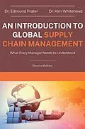 E-Book (epub) An Introduction to Global Supply Chain Management von Edmund Prater, Kim Whitehead