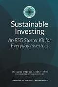 Couverture cartonnée Sustainable Investing de Kylelane Purcell, Ben Vivari