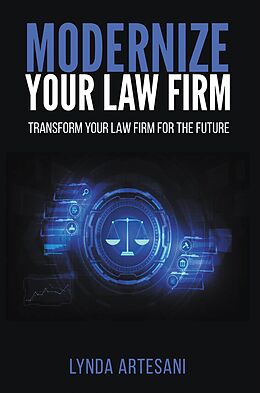 eBook (epub) Modernize Your Law Firm de Lynda Artesani