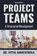 E-Book (epub) Project Teams von Vittal Anantatmula