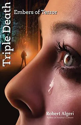 E-Book (epub) Triple Death: Embers of Terror von Robert Algeri