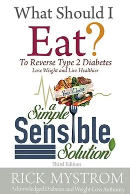 E-Book (epub) What Should I Eat? von Rick Mystrom