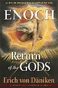 Kartonierter Einband Enoch and the Return of the Gods von Erich Von Däniken