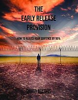 eBook (epub) The Early Release Provision de David Mathis