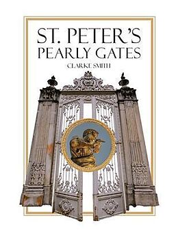 eBook (epub) Saint Peter's Pearly Gates de Clarke Smith