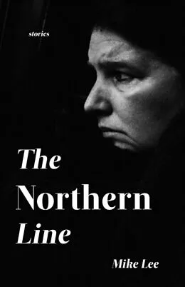 E-Book (epub) The Northern Line von Mike Lee