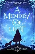 ePUB A Memory of Light von Allyson Barkley