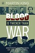 E-Book (epub) Blood Is Thicker than War von Martin King
