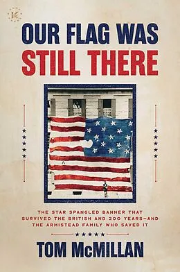 E-Book (epub) Our Flag Was Still There von Tom McMillan