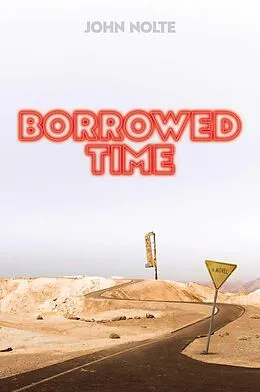 E-Book (epub) Borrowed Time von John Nolte