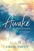 E-Book (epub) Awake in the Dawn von Craig Smith