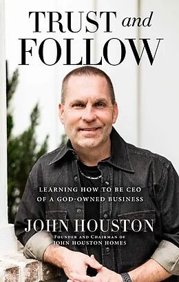 E-Book (epub) Trust and Follow von John Houston