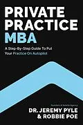 E-Book (epub) Private Practice MBA von Jeremy Pyle, Robbie Poe