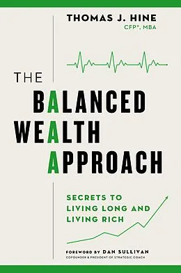 E-Book (epub) Balanced Wealth Approach von Thomas J. Hine