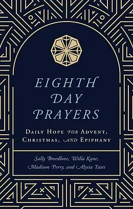 E-Book (epub) Eighth Day Prayers (Volume 1) von Willa Kane, Madison Perry, Sally Breedlove