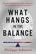 Livre Relié What Hangs in the Balance de Philippe Johnson