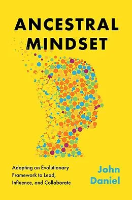 E-Book (epub) Ancestral Mindset von John Daniel