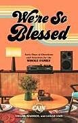 Livre Relié We're So Blessed de Cain, Jared Johnson