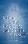 E-Book (epub) Talking to the Holy Spirit and Getting Answers von Frank Otto