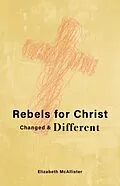 E-Book (epub) Rebels for Christ von Elizabeth McAllister