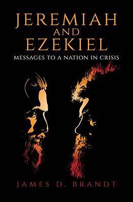 eBook (epub) Jeremiah and Ezekiel de James Brandt