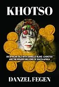 E-Book (epub) Khotso von Danzel Fegen