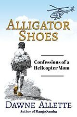 eBook (epub) Alligator Shoes de Dawne Allette