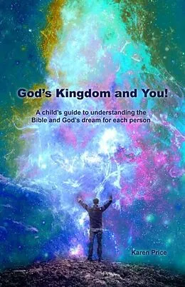 E-Book (epub) God's Kingdom and You! von Karen Price