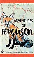 E-Book (epub) Adventures of Ferguson von Glenda Lord-Wright