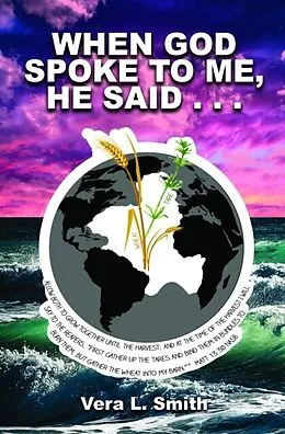 E-Book (epub) When God Spoke to Me, He Said... von Vera L. Smith