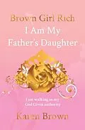 E-Book (epub) Brown Girl Rich von Karen Brown
