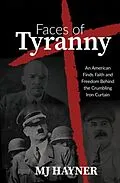 E-Book (epub) Faces of Tyranny von Mj Hayner