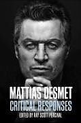 Couverture cartonnée Mattias Desmet: Critical Responses de 