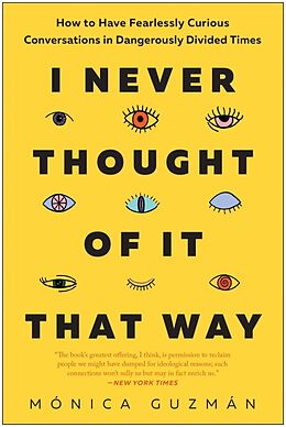 Livre Relié I Never Thought of It That Way de Mónica Guzmán