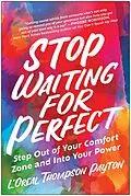 E-Book (epub) Stop Waiting for Perfect von L'Oreal Thompson Payton
