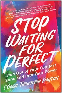 E-Book (epub) Stop Waiting for Perfect von L'Oreal Thompson Payton
