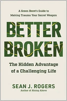 E-Book (epub) Better Broken von Sean J. Rogers