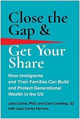 Livre Relié Close the Gap & Get Your Share de Julio Cacho, Cole Conkling