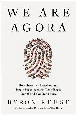 E-Book (epub) We Are Agora von Byron Reese