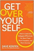 E-Book (epub) Get Over Yourself von Dave Kerpen