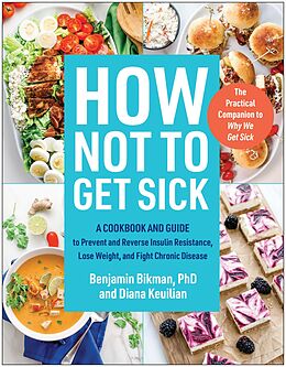 eBook (epub) How Not to Get Sick de Benjamin Bikman, Diana Keuilian