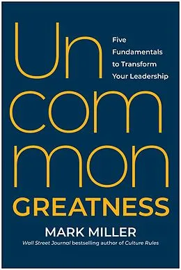 E-Book (epub) Uncommon Greatness von Mark Miller
