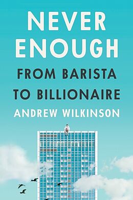 Fester Einband Never Enough von Andrew Wilkinson