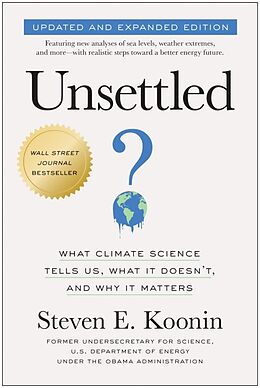 Kartonierter Einband Unsettled (Updated and Expanded Edition) von Steven E. Koonin