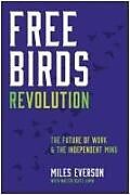 Livre Relié Free Birds Revolution de Everson Miles