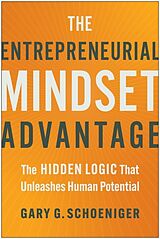 Livre Relié The Entrepreneurial Mindset Advantage de Gary G. Schoeniger